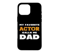 Mon Acteur préféré m'appelle Papa Fils Fille père Papa Coque pour iPhone 16 Pro Max