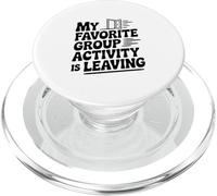 Mon activité de Groupe préférée est de Laisser Une Citation Amusante PopSockets PopGrip pour MagSafe