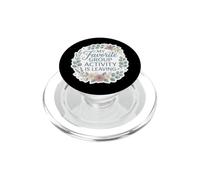 Mon activité de Groupe préférée est Leaving Introvert Antisocial PopSockets PopGrip pour MagSafe