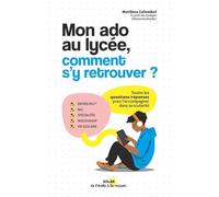 Mon ado au lycée, les codes pour l'aider