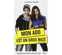 Mon ado est un gros naze... mais je l'aime !