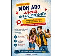 MON ADO...VIENS ON SE RACONTE: Journal parent-ado à compléter pour recréer du lien les soirs et w nds