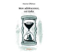 Mon adolescence, cet Enfer