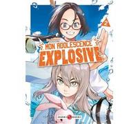 Mon adolescence explosive - vol. 02 Tao Nohara (Auteur)