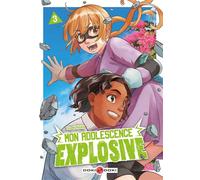 Mon adolescence explosive - vol. 03 - Tao Nohara - Bamboo Eds - broché - Manga