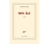 Fabienne Jacob – Mon Âge – Roman – Broché