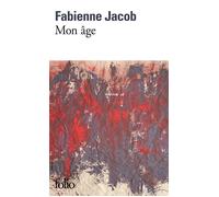 Mon âge - Fabienne Jacob - Gallimard - Poche - Roman