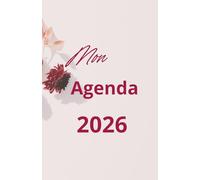 Mon agenda 2026: Planner 2026 - Semainier et Mensuel - Organisation, Productivité et Bien-être au Quotidien - Format Pratique 5.5" x 8.5"