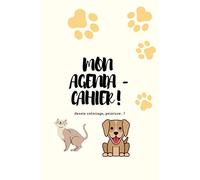 Mon Agenda / Cahier Pour L'amour Des Animaux: Cahier D'exercice Ou D'activité / Canin, Chiens, Chats