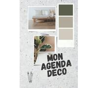 Mon Agenda Déco: Un magnifique planificateur pour organizer des décorations d'intérieur