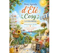Mon agenda d'été Cosy à colorier: Édition compacte 6 × 8 - 12 mois pour m'organiser, créer et colorier