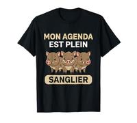 Mon Agenda Est Plein Sanglier - Humour Chasse Nature Animaux T-Shirt