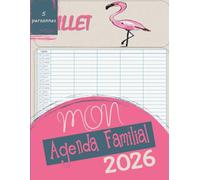 MON Agenda Familial 2026: Calendrier de la Famille Organisée du Janvier 2026 à Décembre 2026, Calendrier Pratique Pour Noter Tous à la Maison avec 5 Colonnes