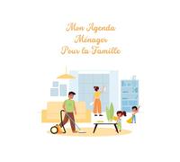 Mon agenda ménager pour organiser et répartir les tâches ménagères de la famille: Grâce à ce carnet, vous pourrez savoir qui doit faire la vaisselle, débarrasser la table etc.