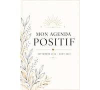 Mon Agenda Positif 2026-2027: Pensées positives et gestes pour soi au quotidien