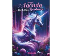 Mon agenda scolaire 2025-2026 - Licorne féérique - année scolaire 2025-2026 - 8 ans