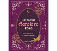 Mon agenda sorcière 2026 Potions, formules et plantes magiques