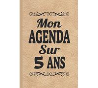 mon agenda sur 5 ans: un calendrier non daté de cinq années | à remplir des dates importantes et rendez-vous à ne pas oublier | un joli cadeau utile et pratique pour s'organiser à long terme