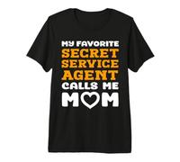 Mon Agent des Services Secrets préféré m'appelle Maman Maman Maman T-Shirt Haut de Gamme