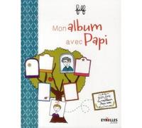 Maud Rimbert – Mon album avec Papi – Document jeunesse dès 6 ans – Broché