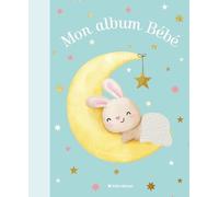 Mon Album Bébé - Avec 1 Mobile, Plus De 100 Stickers, 1 Toise