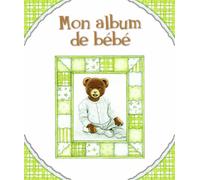 Mon album de bébé - Marie-Chantal Martineau - Dauphin Blanc - broché - Guide