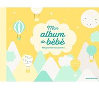 Mon album de bébé: Mes premiers souvenirs