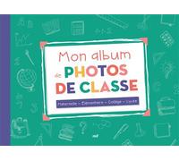 Mon album de photos de classe Maternelle - Élémentaire - Collège - Lycée - Collectif - Merci Les Livres - relié - Jeux livres objets