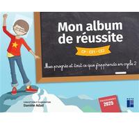 Mon album de réussite cycle 2 Programmes 2025 - Danièle Adad - Retz Eds - broché - Scolaire / Universitaire