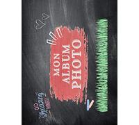 Mon album photo de classe - ardoise: Carnet à compléter de la maternelle au lycée - 21cm x 27cm