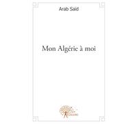 Mon Algérie à moi