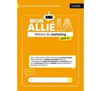 Mon allié IA 2026 2027 - métiers du marketing
