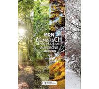 Mon almanach bucolique en Auvergne et Limousin - Françoise Persiani - Flandonniere Eds De La - broché - Beau livre