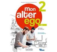 Céline Himber – Mon Alter Ego 2 – Livre de l'élève (A2) – Broché