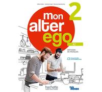 Mon Alter Ego 2 - Livre de l'élève (A2) - Céline Himber - Hachette F.l.e. - broché - Méthode de langue