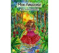 Mon Amazonie