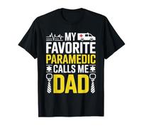 Mon ambulancier préféré m'appelle Papa, Fier de la fête des pères T-Shirt
