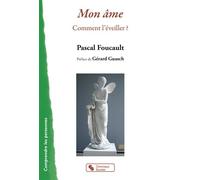Mon âme Comment l'éveiller ? - Pascal Foucault - Chronique Sociale - broché - Essai