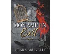 Mon âme en Exil: Spin-off Mon âme au Diable 4 (Romance mafia)
