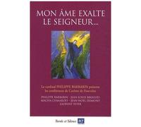 Mon Âme Exalte Le Seigneur - Conférences De Carême 2011 À Notre-Dame De Fourvière