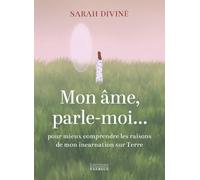 Mon âme, parle-moi