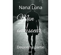 Mon âme soeur: Deuxième partie