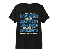 Mon âme sœur Sait Tout Citation drôle Moderne T-Shirt Haut de Gamme