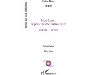 Mon âme... ta porte restée entrouverte Ruling Zhang (Auteur)
