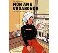 Mon âme vagabonde: Chroniques de Tel-Aviv