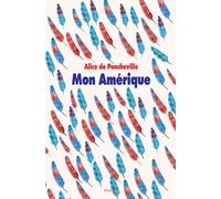Mon Amérique - Alice de Poncheville - Ecole Des Loisirs - broché - Roman adolescent dès 13 ans