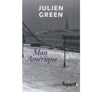 Mon Amérique Julien Green (Auteur)