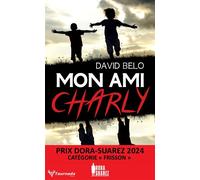 Mon ami Charly - David Belo - Taurnada - Poche - Roman
