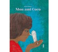 Mon ami Coco Karine Daisay (Auteur)