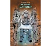 Mon ami Dahmer - Fauve d'Angoulême - Prix révélation 2014